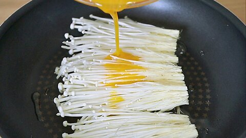 Enoki Mushroom with Eggs! You'll be Satisfied with the Result