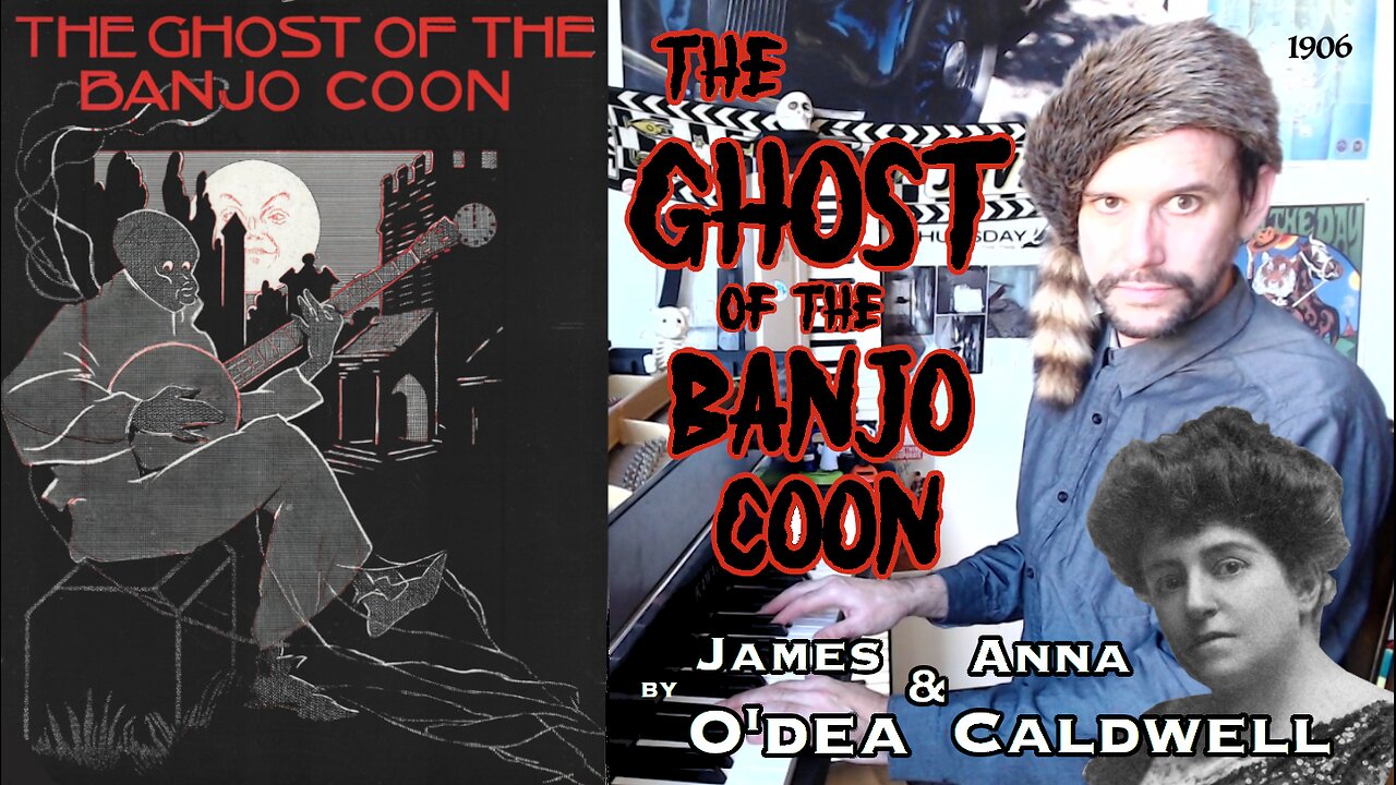 The Ghost of the Banjo Coon (1906) by Anna Caldwell & James O'Dea