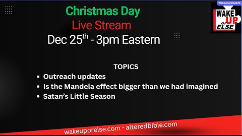 Christmas Day Live - Is the Mandela Effect bigger than we thought?