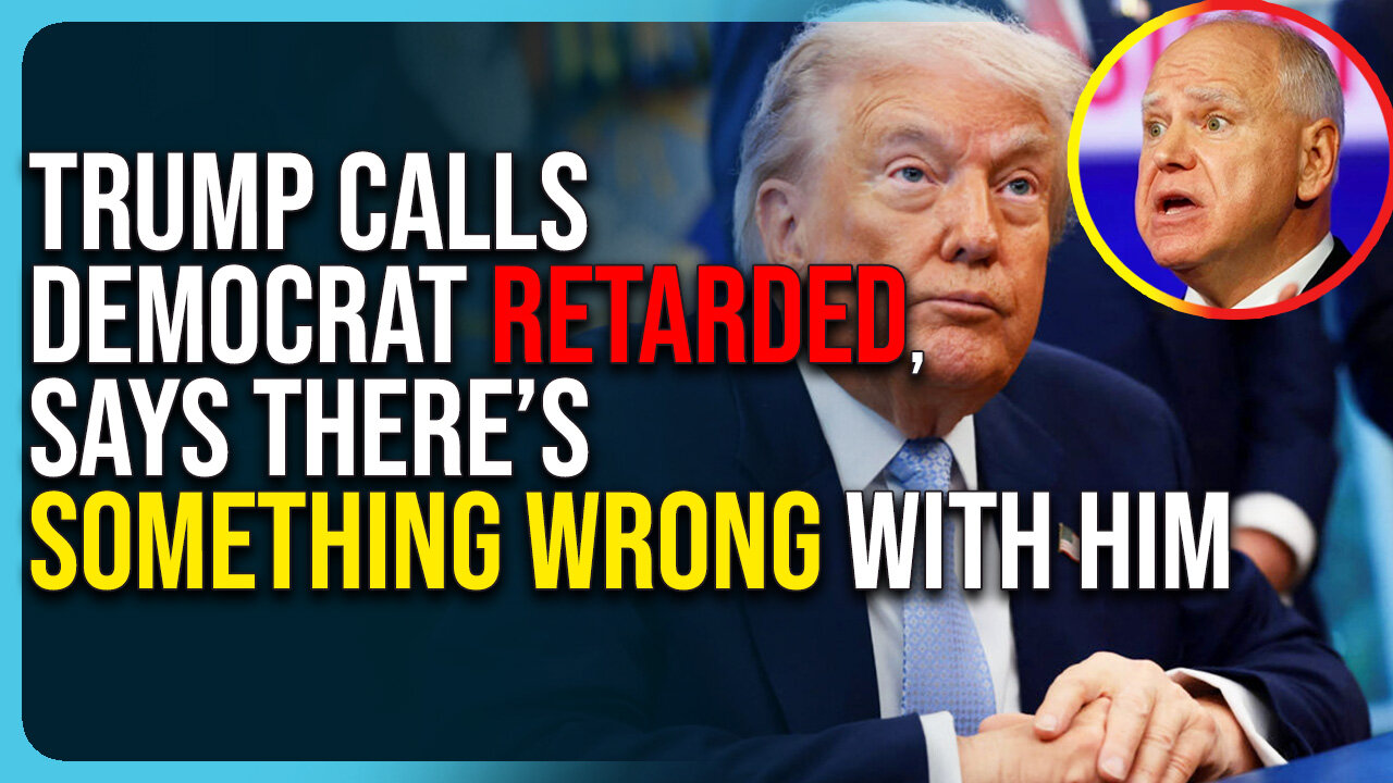 Trump Calls Democrat RETARDED, Says There’s Something WRONG With Him