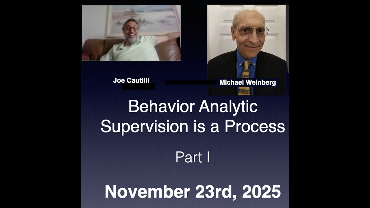 Behavior Analytic Supervision is a Process - Part I