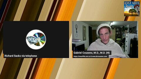 Return To The Truth - Dialogs With Dr. Cousens & Dr. Sacks 2/24/25