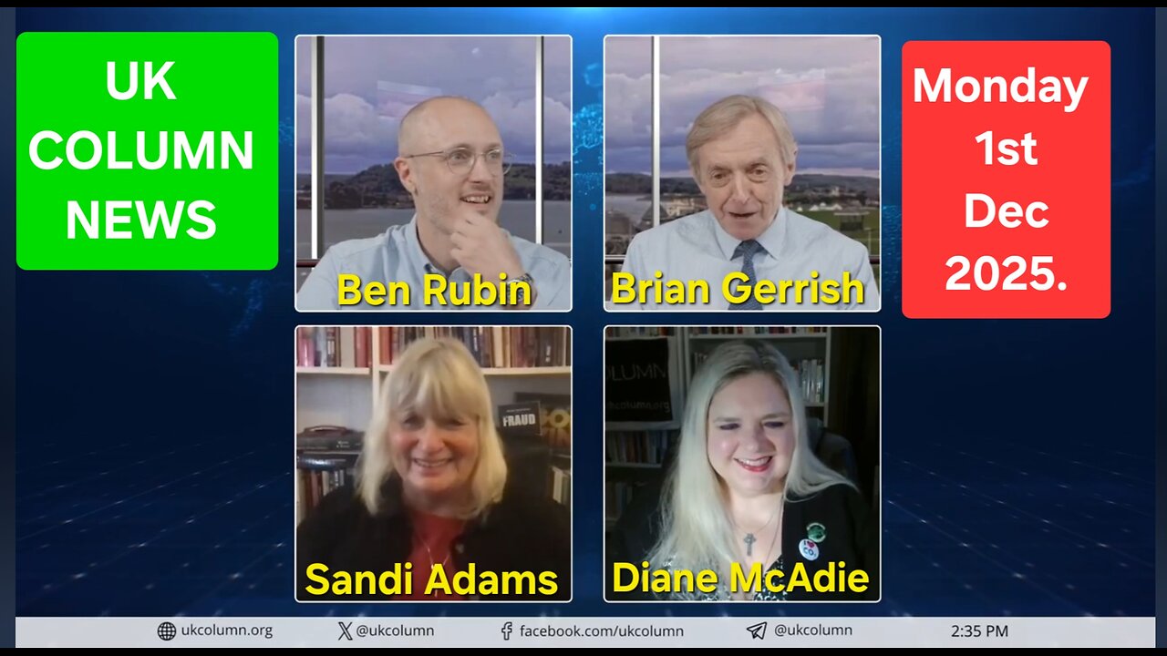 UK COLUMN NEWS - Monday 1st December 2025.