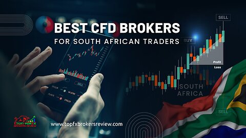 Best CFD Brokers in 2025 for South African Traders