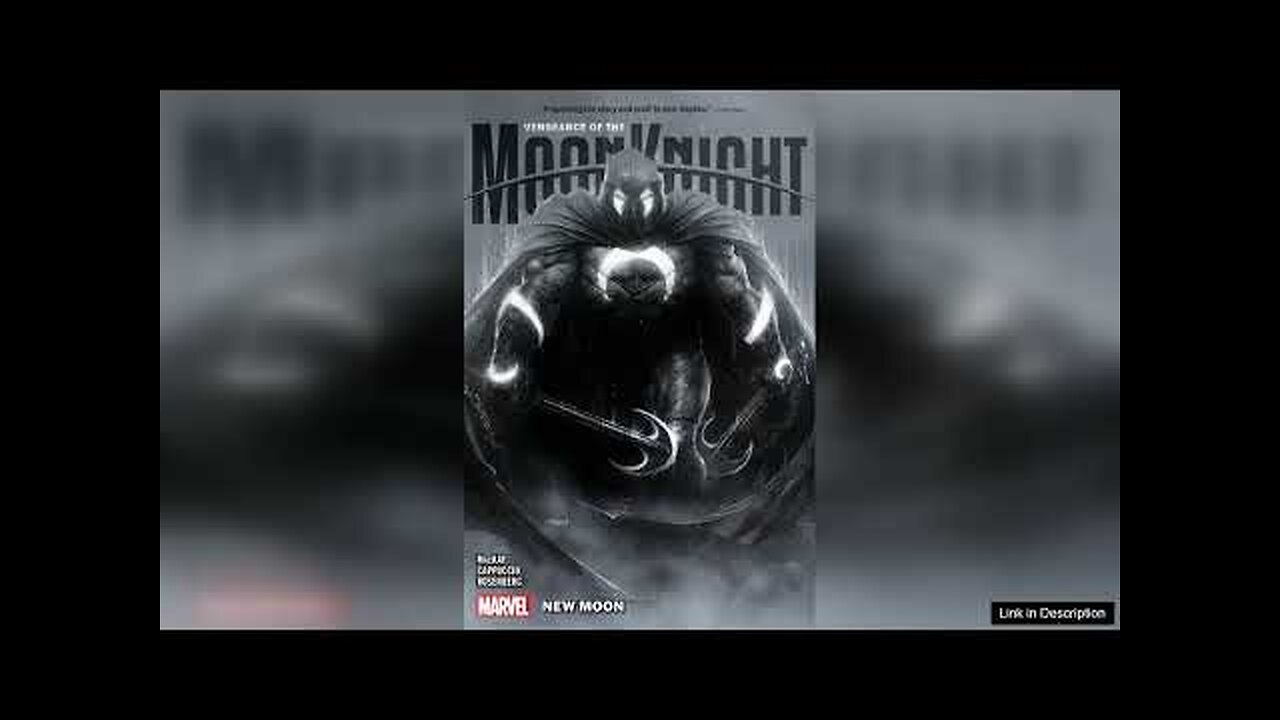 Vengeance Of The Moon Knight: Volume 1: New Moon Review