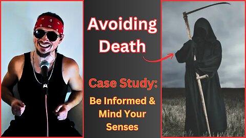 Case Study - Avoiding Death