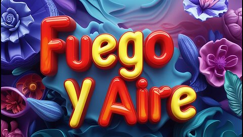Fuego y Aire