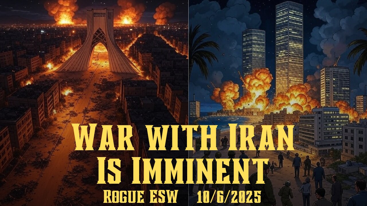 War With Iran Imminent 10/6/2025