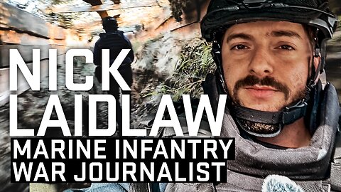 Marine Infantry & Archiving War Stories from Past to Present | Nicholas Laidlaw | ITB Ep. 1