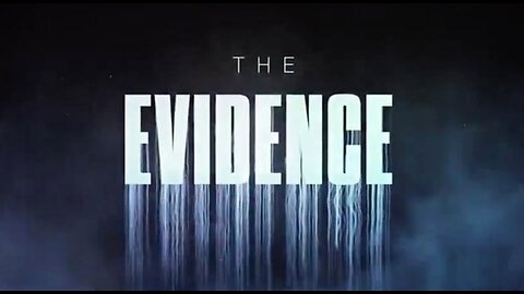 The Evidence (Full Documentary 2024)