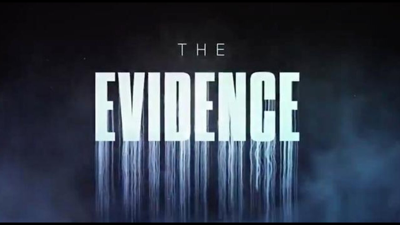 The Evidence (Full Documentary 2024)