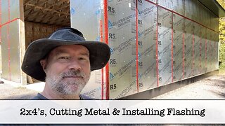 Building the Shop - Part 84 - Tapcon's, Cutting & Mounting Flashing and Blueskin