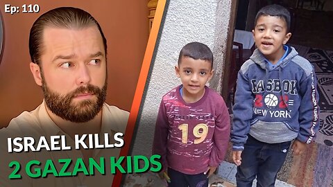 Israel Kills Two Palestinian Kids Crossing the Yellow Line [Ep: 110]