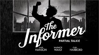 THE INFORMER (1929) Lya De Putti, Lars Hanson & Warwick Ward | Drama | B&W | Classic Film