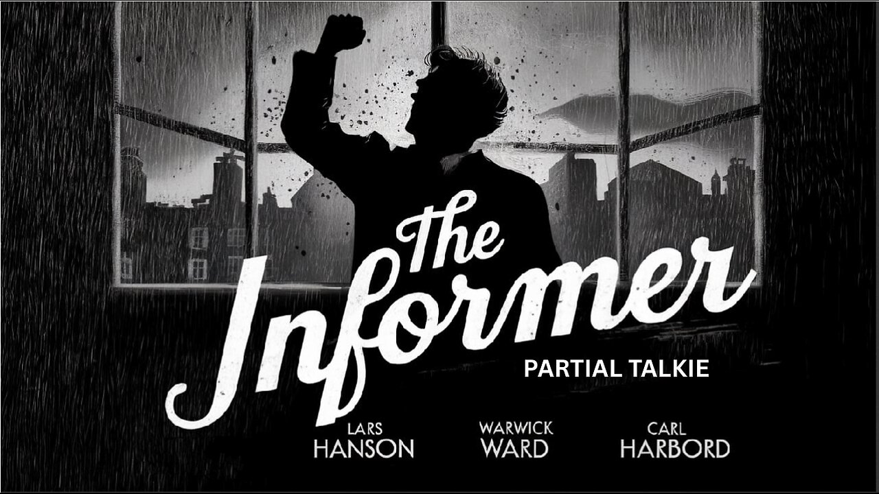 THE INFORMER (1929) Lya De Putti, Lars Hanson & Warwick Ward | Drama | B&W | Classic Film