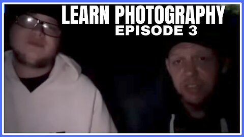 Learn Photography With Urban History Explores | Episode 3
