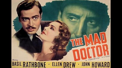 THE MAD DOCTOR 1940 Homicidal Physician Marries & Murders Women for Their Money FULL MOVIE in HD