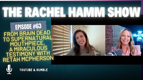 Episode #63 From Brain Dead To Supernatural Mouthpiece, A Miraculous Testimony With Retah McPherson