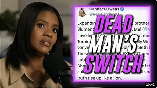 Candace Owens Has Activated Her "Dead Man’s Switch" In Case Anything Happens