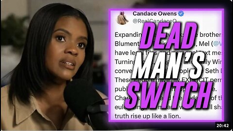 Candace Owens Has Activated Her "Dead Man’s Switch" In Case Anything Happens