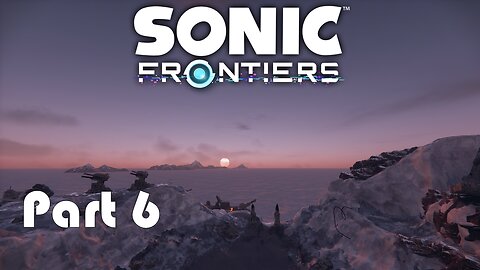 Lets Play Sonic Frontiers Part 6 (The Long Volcano of Death)