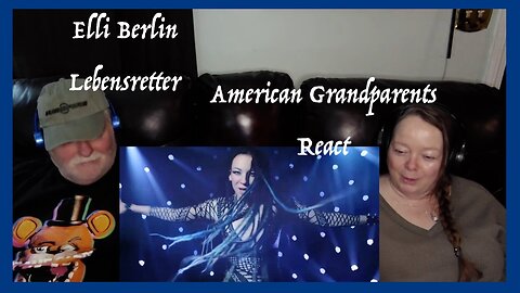 Elli Berlin ~ Lebensretter ~ POWERFUL! ~ Grandparents from Tennessee (USA) react