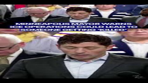 Minneapolis Mayor Warns ICE Agents Could Be ‘Killed’ if Federal Operations Continue