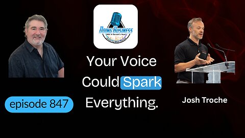 Josh Troche: How a Simple Podcast Can Ignite Purpose, Profit, and Connection