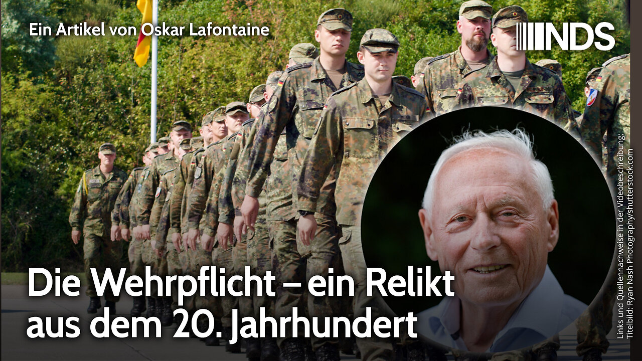 Die Wehrpflicht – ein Relikt aus dem 20. Jahrhundert | Oskar Lafontaine | NDS