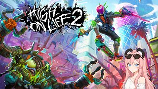 High on Life 2 : Talking Guns and Bad Decisions