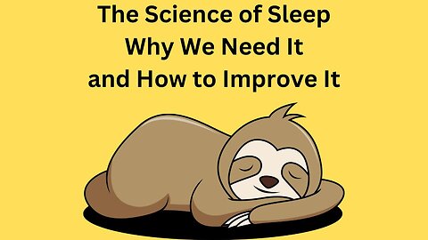 The Science of Sleep Why We Need It and How to Improve It #sleep #healthylifestyle #science