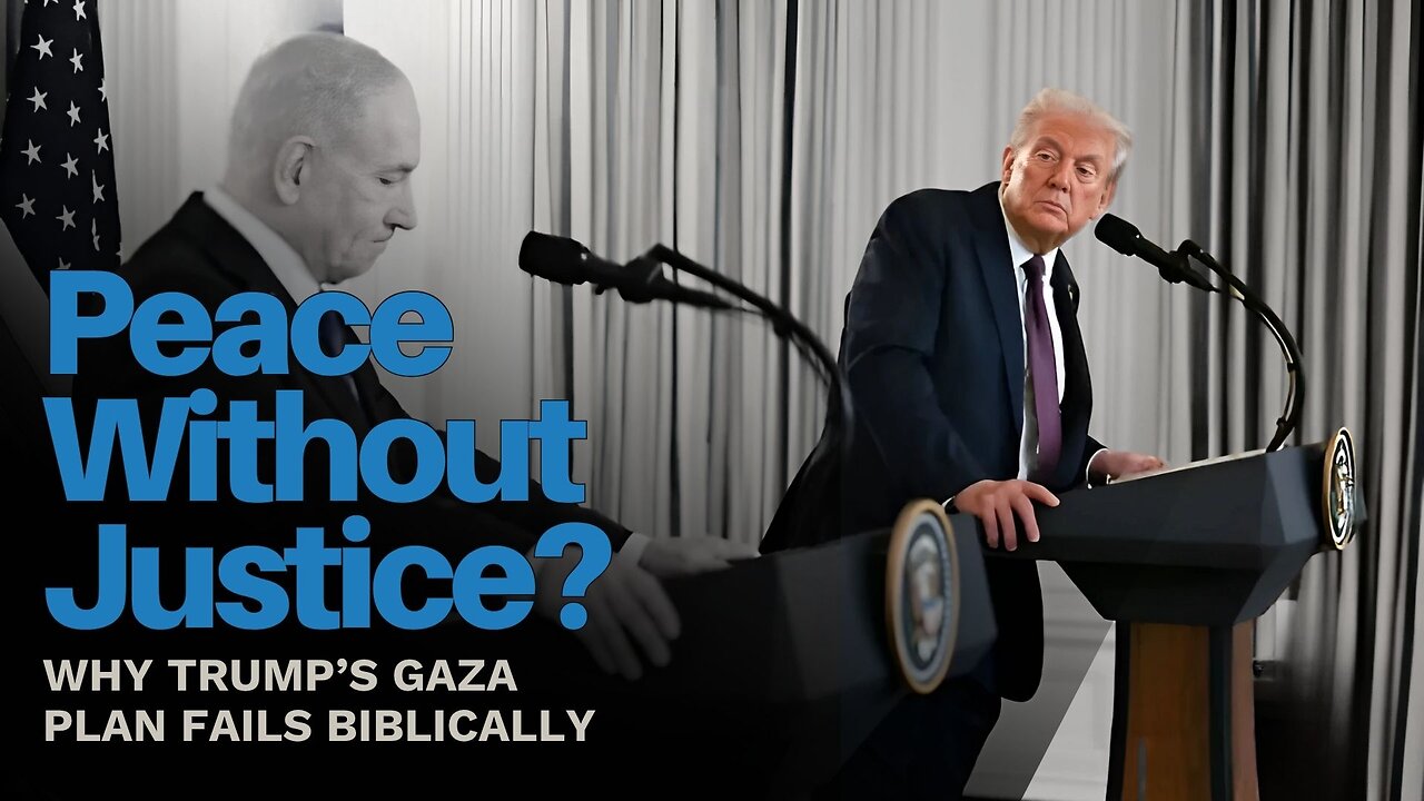 Peace Without Justice? Why Trump’s Gaza Plan Fails Biblically
