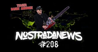 Teaser NostradaNews #208 Live Dimanche 14h au Québec 20h en France