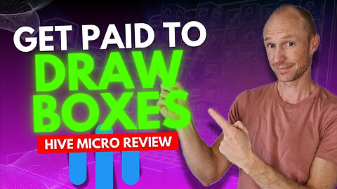 Get Paid to Draw Boxes and Train AI – Up to $10 Per Day! (Hive Micro Review)