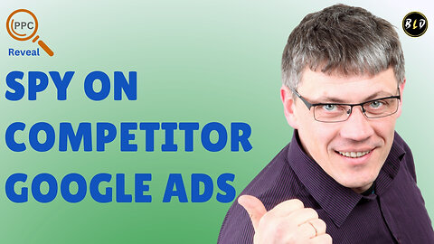 PPC Reveal: Your Secret Weapon for Spying on Competitor Google Ads 