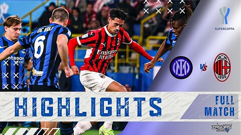 Highlights | INTER MILAN 2 - 3 AC MILAN | The Supercoppa 2024 | Comeback | Full HD
