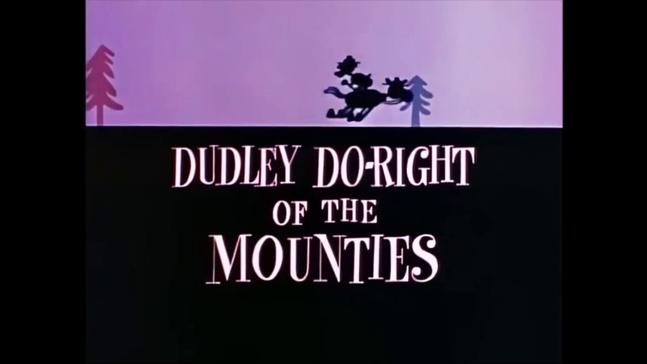 Dudley Do-Right of the Mounties - The Complete Collection (1959, animated short compilation)
