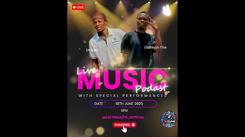 Live Music Podcast 🎙 | Emkay & Gafman Fire 🔥 | EasyWealth Media Hub