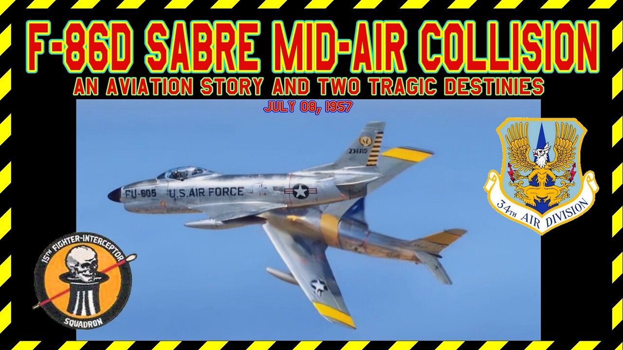 F-86D Mid-Air Collision: An Aviation Story and Two Tragic Destinies