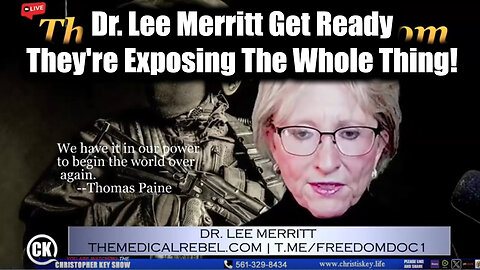 Dr. Lee Merritt Get Ready - They're Exposing The Whole Thing!