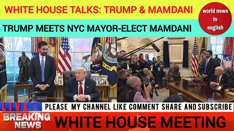 Historic White House Meeting: Trump and Mamdani