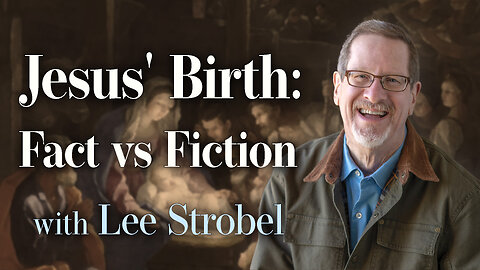 Jesus' Birth: Fact vs Fiction - Lee Strobel on LIFE Today Live