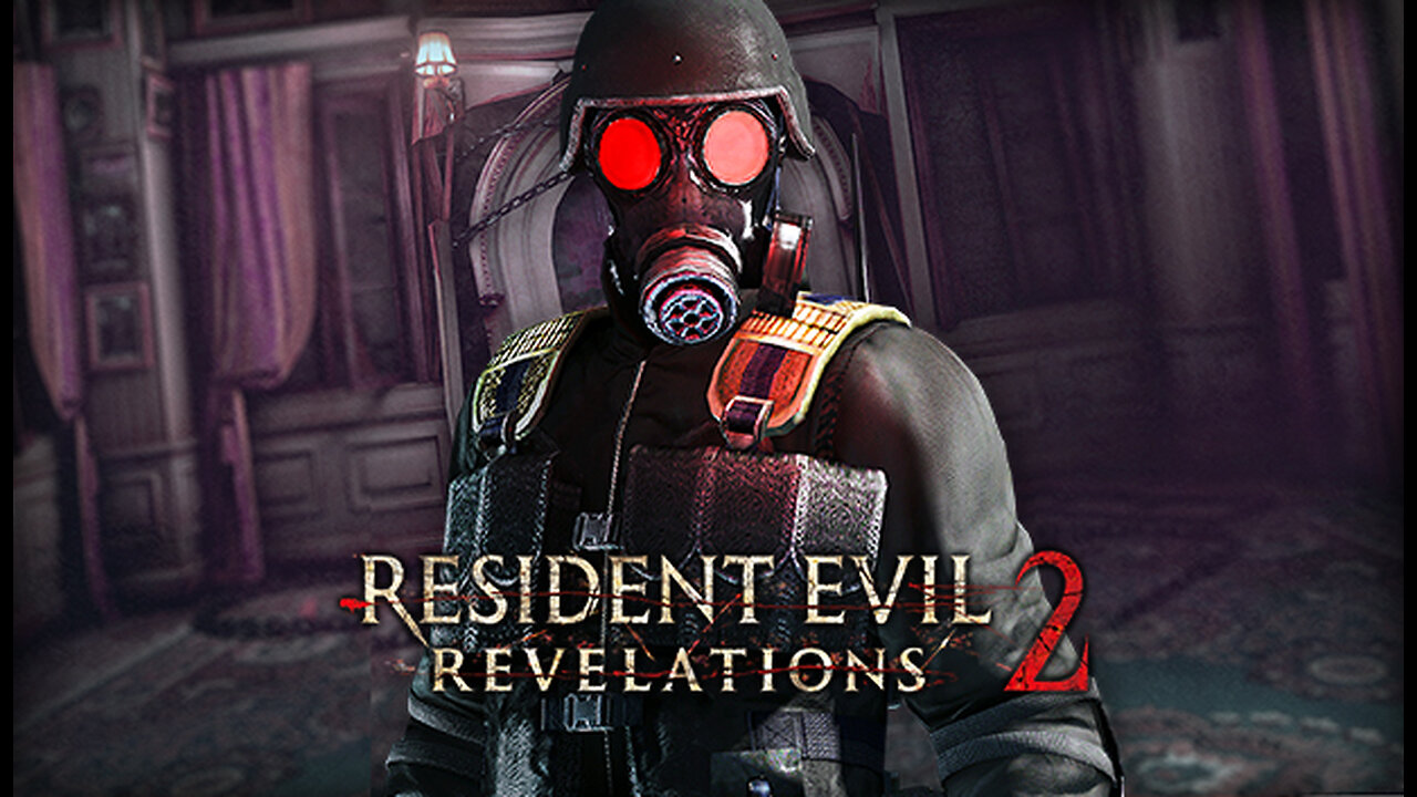 Resident Evil Revelations 2 LIVE STREAM playing as HUNK and having fun