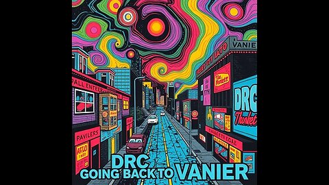 DRC - Going Back To Vanier