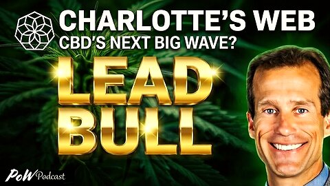 Charlotte's Web: CBD's Next Big Wave? CWBHF $1.08 USD Bull Flag Target