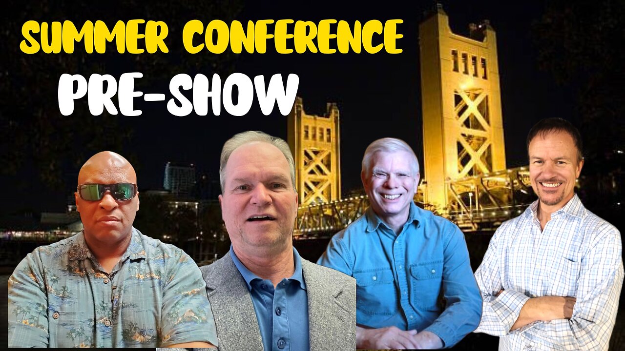 SUMMER CONFERENCE PRE-SHOW !!!!!!!