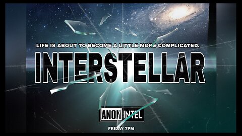 ANON☆INTEL: INTERSTELLAR.