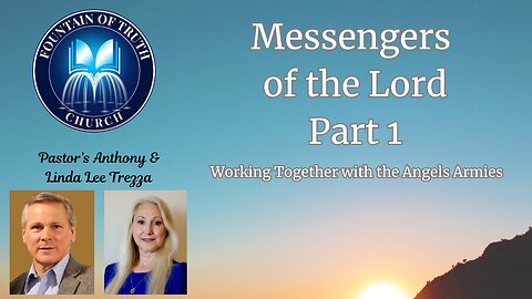 Messengers of the Lord Part 1
