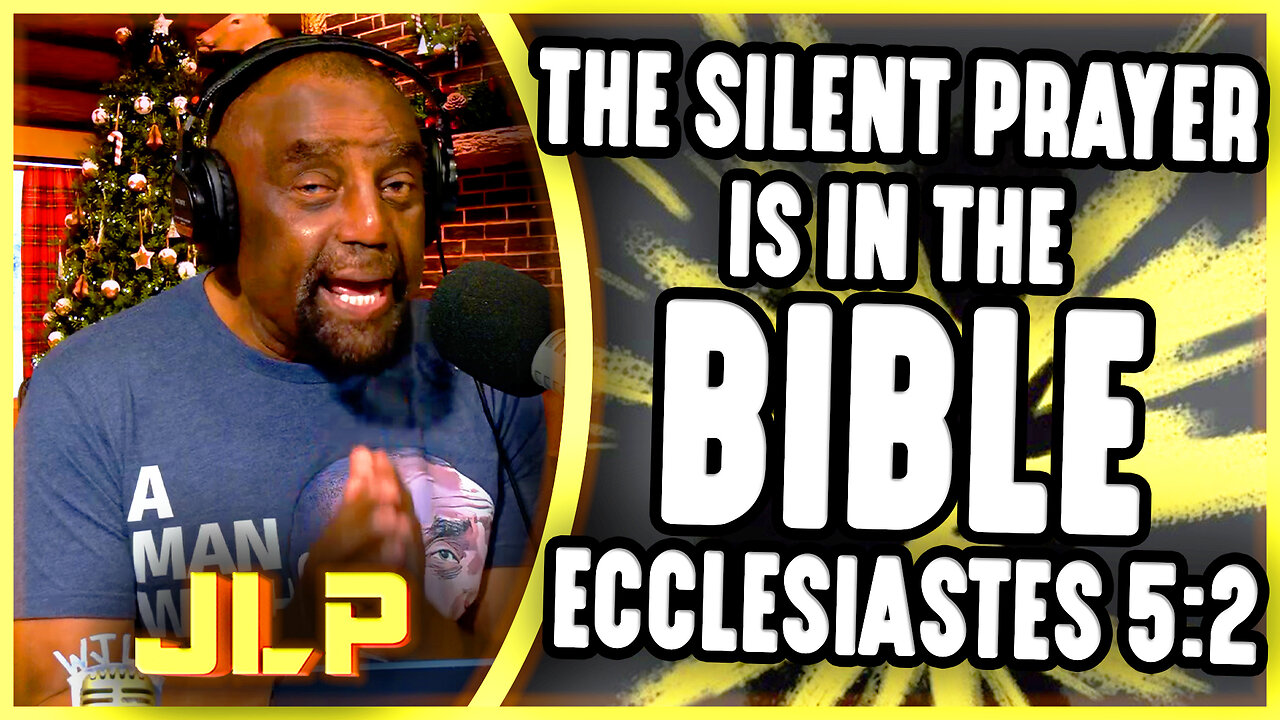 Caller Gives Proof The Silent Prayer Is Biblical. Ecclesiastes 5:2. | JLP