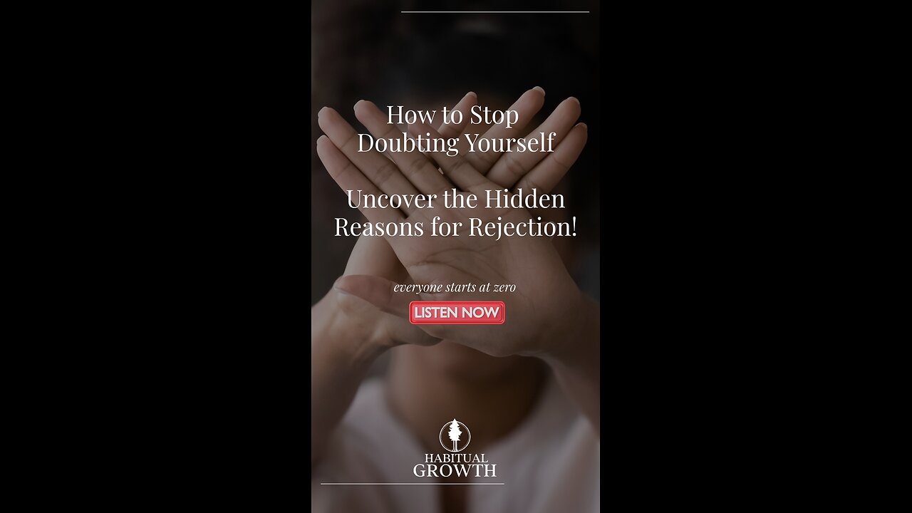 Stop Doubting Yourself — Rejection Isn’t Always About You